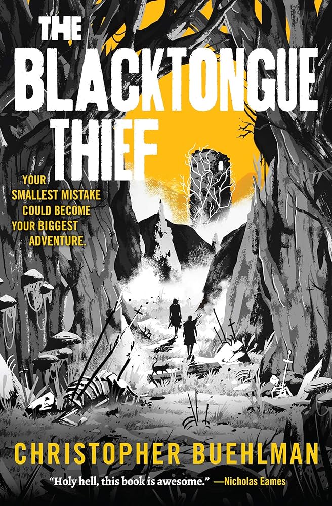 the cover of the book The Blacktongue Thief by Christopher Buehlman
